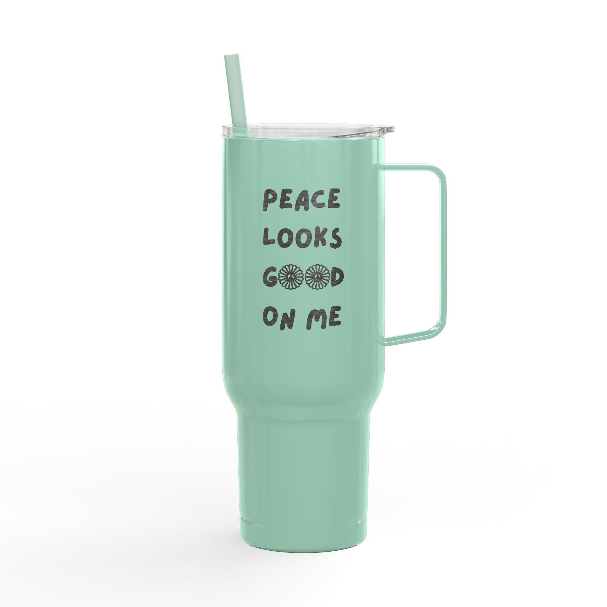 Peace Looks Good On Me Engraved Insulated Tumbler, 40oz Travel Cup