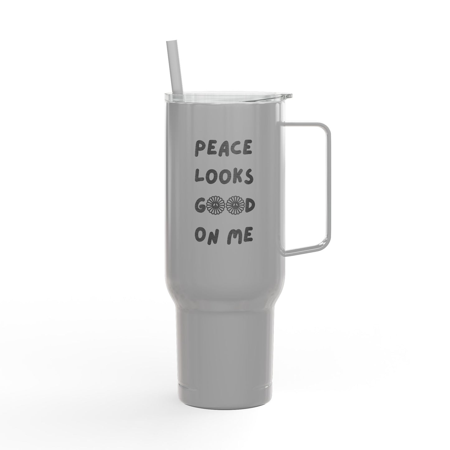 Peace Looks Good On Me Engraved Insulated Tumbler, 40oz Travel Cup
