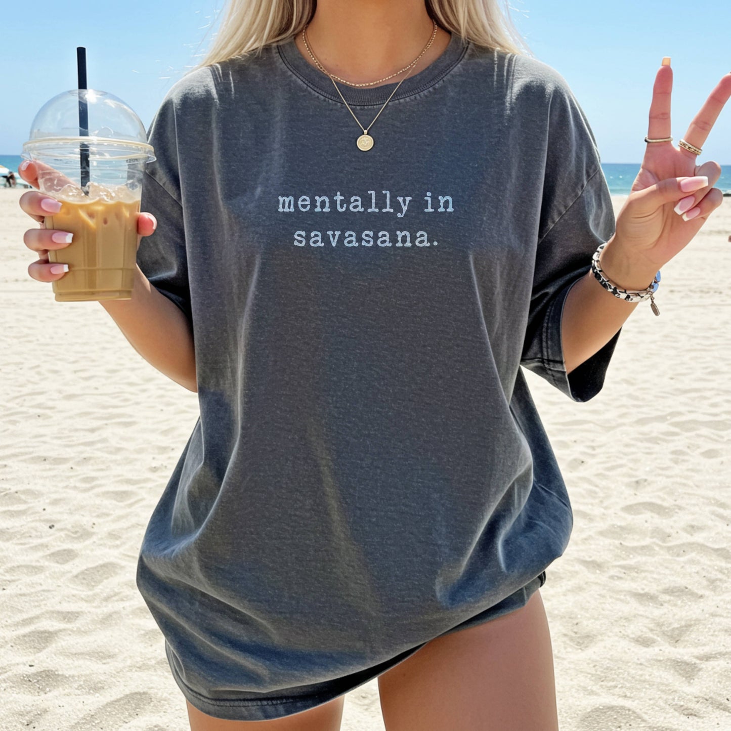 Mentally In Savasana Meditation-Inspired Self Care Shirt