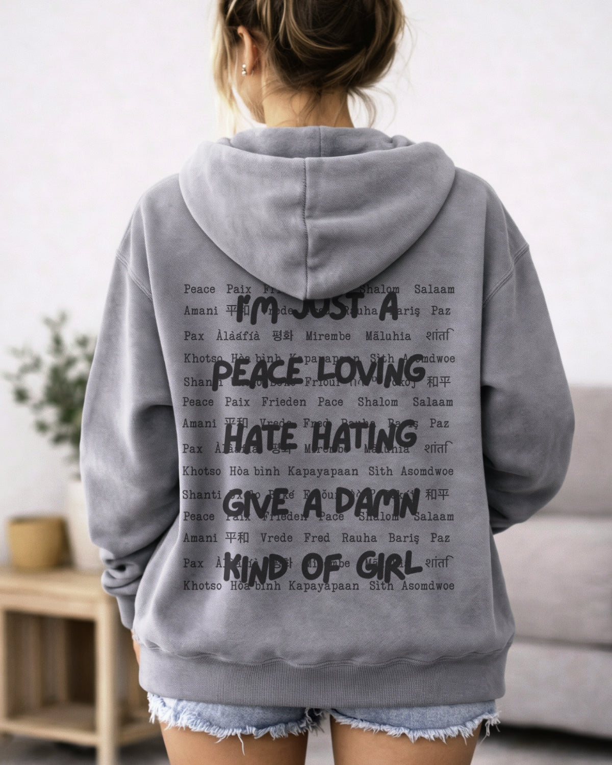 Just a peace loving girl hoodie