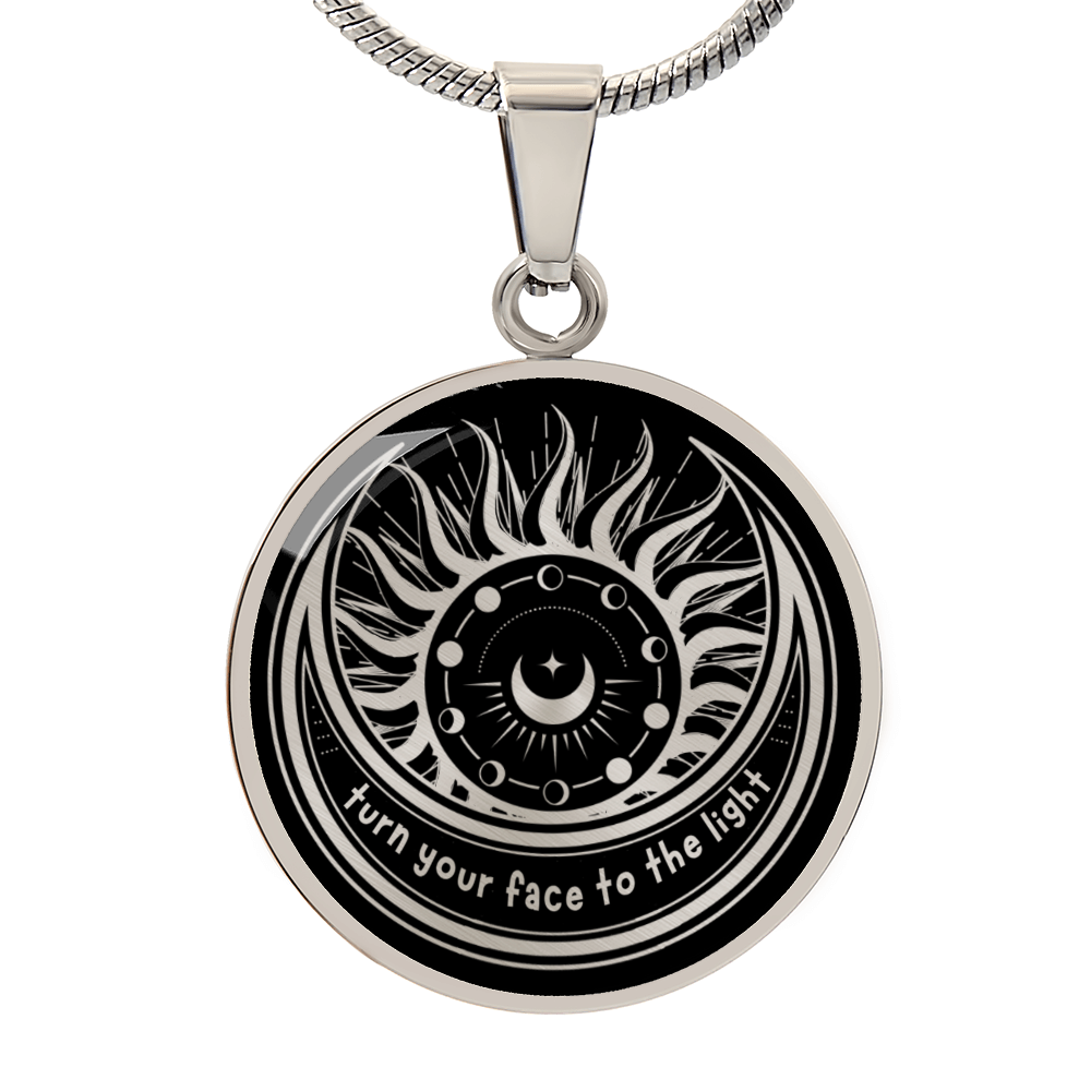 Turn Your Face to the Light Inspirational Quote Necklace | KayarizeGifts