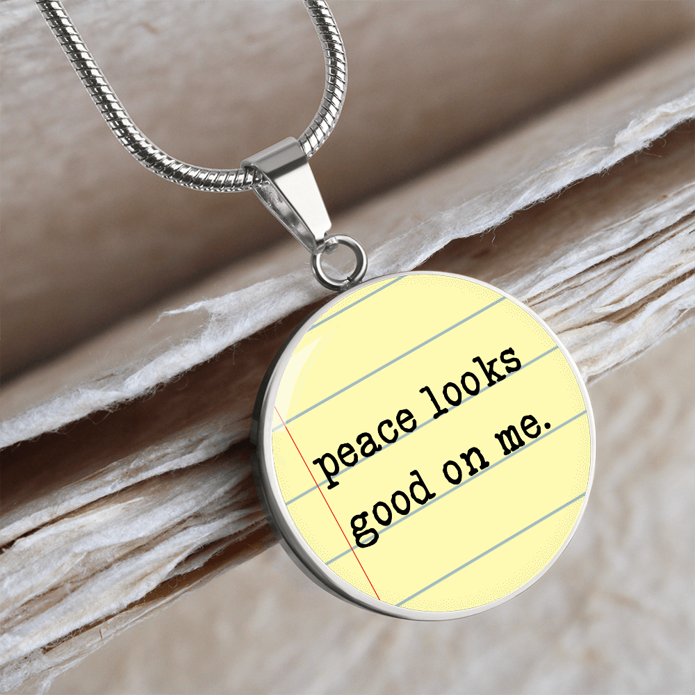Peace Looks good on me necklace