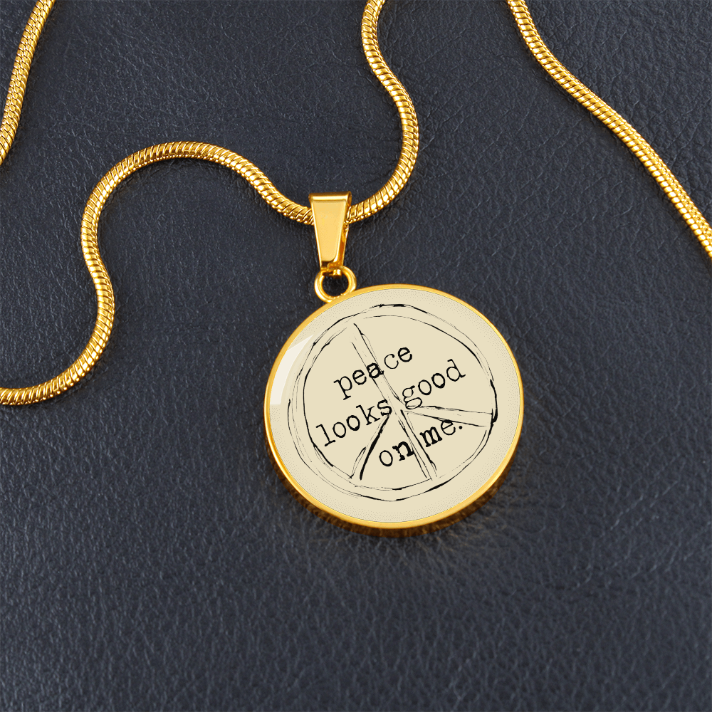 Peace Looks Good On Me Necklace – Gold Stainless Steel Pendant for Inner Calm & Outer Style