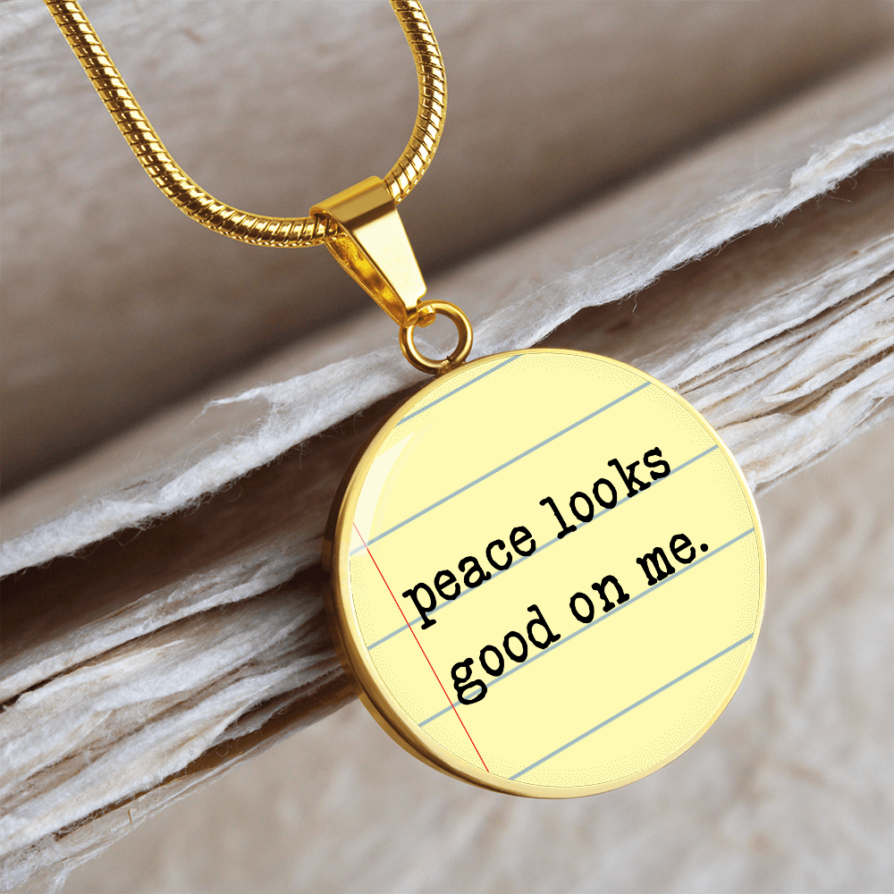 Peace Looks good on me necklace