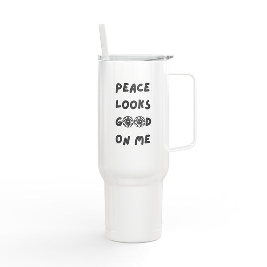 Peace Looks Good On Me Engraved Insulated Tumbler, 40oz Travel Cup