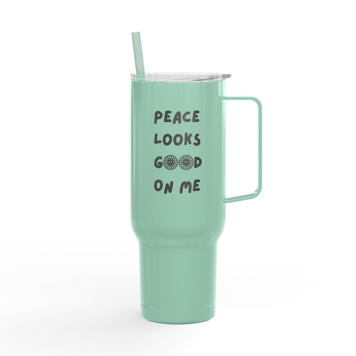 Peace Looks Good On Me Engraved Insulated Tumbler, 40oz Travel Cup