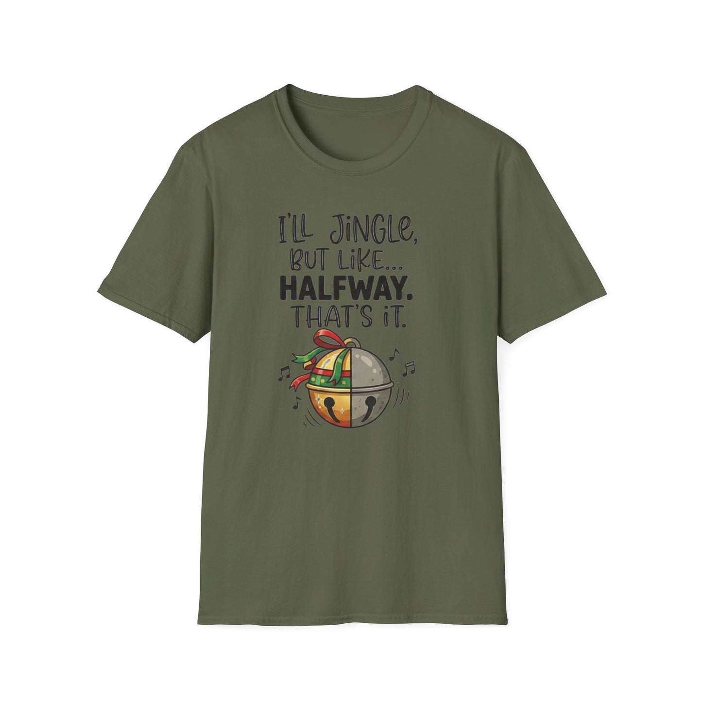 Christmas T-Shirt — "Jingle Like Halfway" Holiday Tee