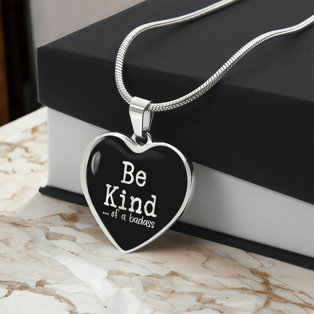 Be Kind of a Badass Necklace – Dad to Daughter Gift | Heart Pendant in Steel or 18K Gold, Hypoallergenic Jewelry Keepsake
