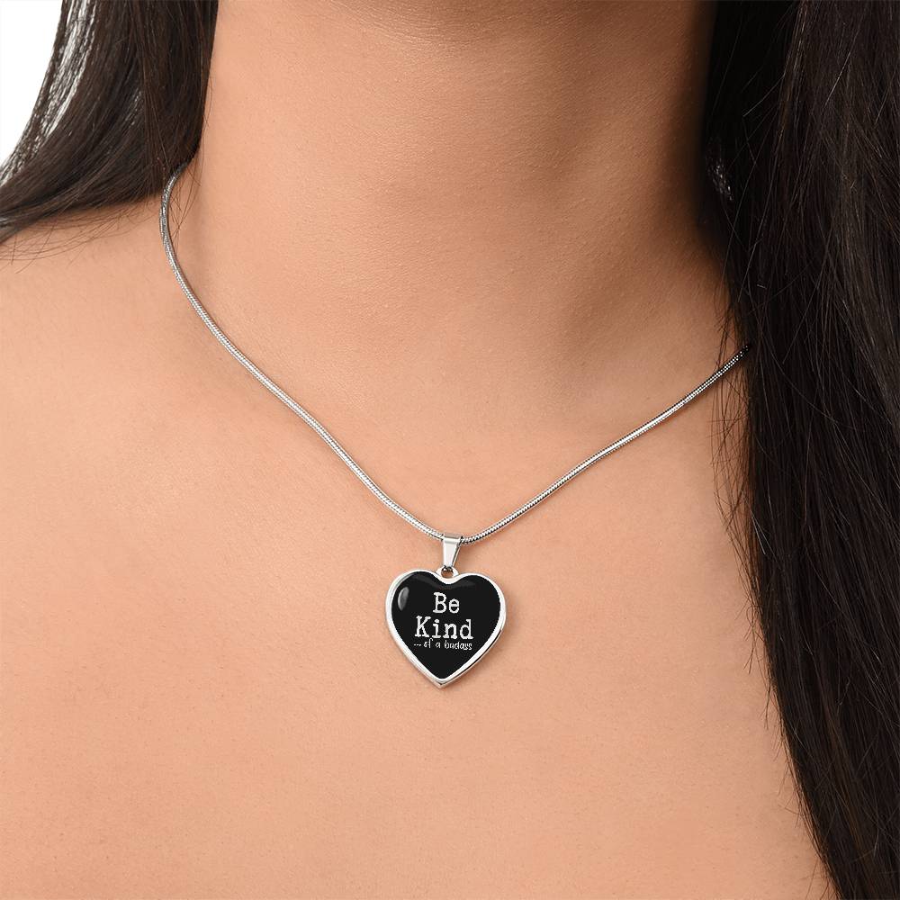 Be Kind of a Badass Necklace – Dad to Daughter Gift | Heart Pendant in Steel or 18K Gold, Hypoallergenic Jewelry Keepsake