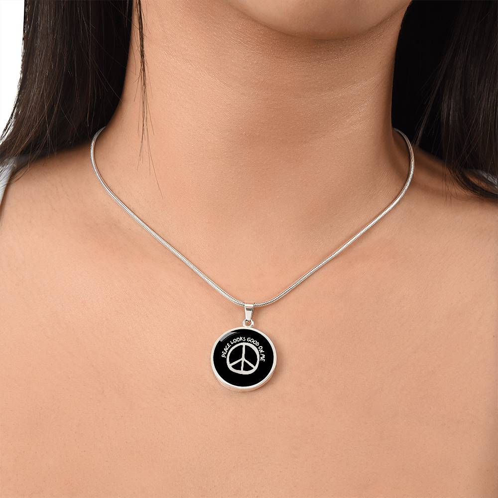Peace looks good on me Necklace with Message Card