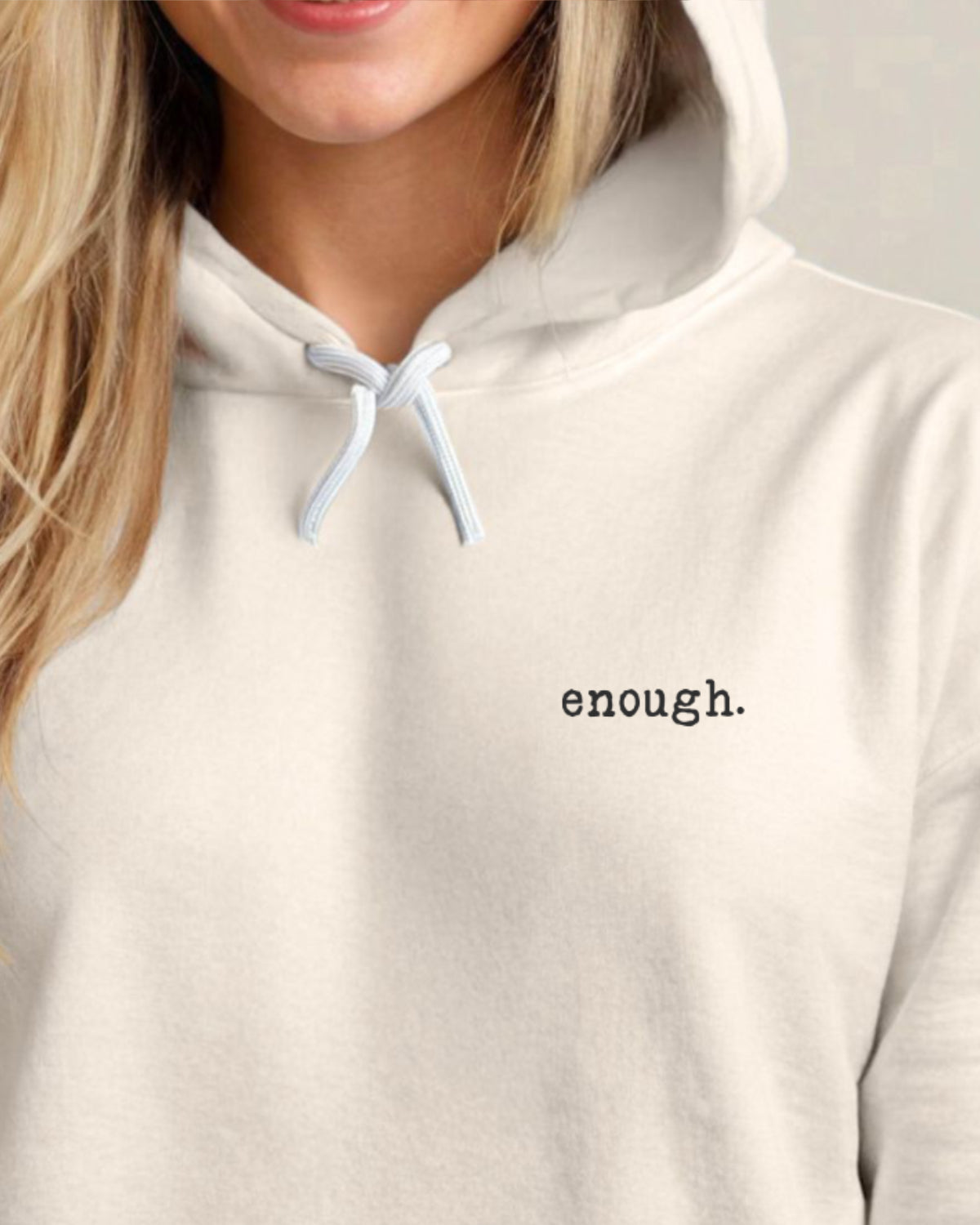 I Am Enough Hoodie — Soft Lightweight Pullover