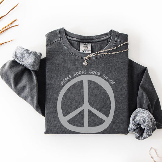 Peace Looks Good on Me Sweatshirt, Super Lightweight, Perfect for Relaxed Days, Gift for Friends