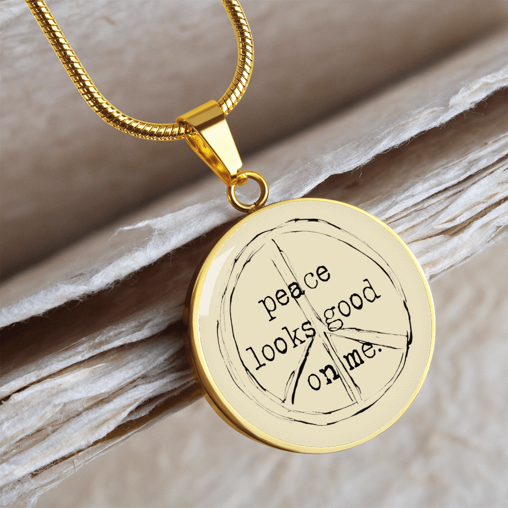 Peace Looks Good On Me Necklace – Gold Stainless Steel Pendant for Inner Calm & Outer Style
