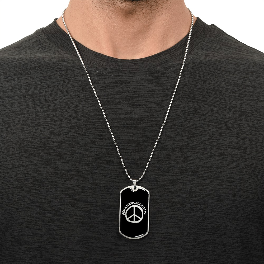 Peace Looks Good on Me Necklace – Gold or Steel Dog Tag Pendant for Inner Peace & Mindfulness