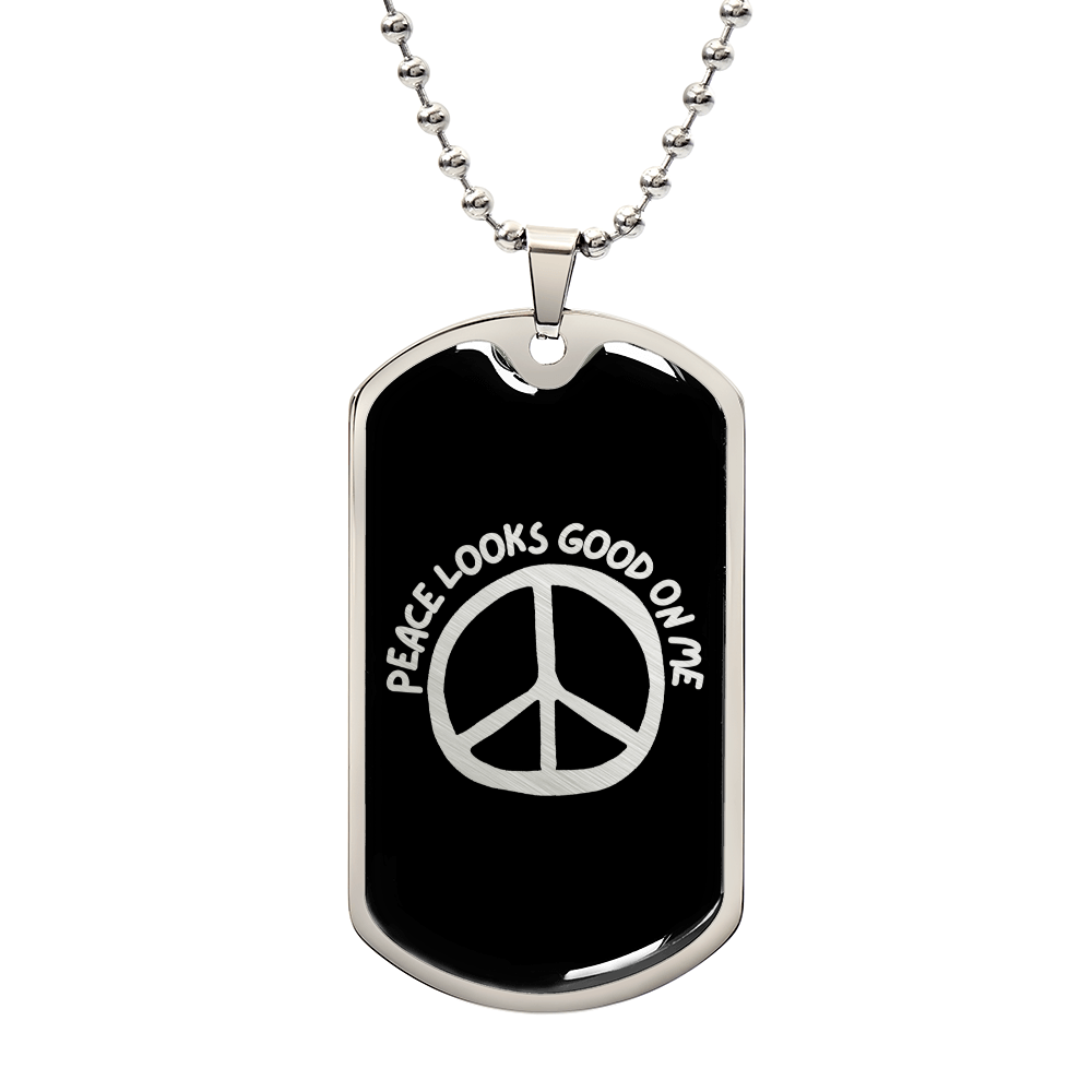 Peace Looks Good on Me Necklace – Gold or Steel Dog Tag Pendant for Inner Peace & Mindfulness